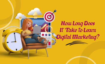 How Long Does It Take to Learn Digital Marketing?